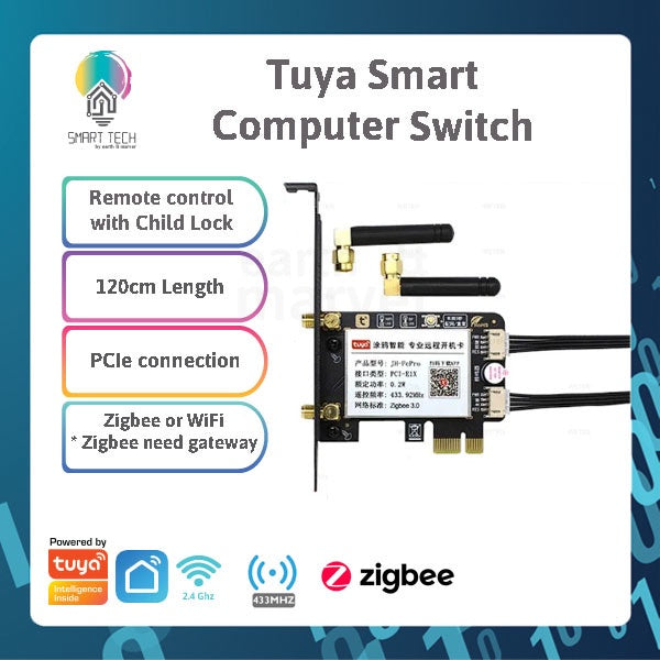 SMART TECH® Tuya Smart WiFi or Zigbee PCIe Computer switch. With Child lock and RH433Remote for start and stop