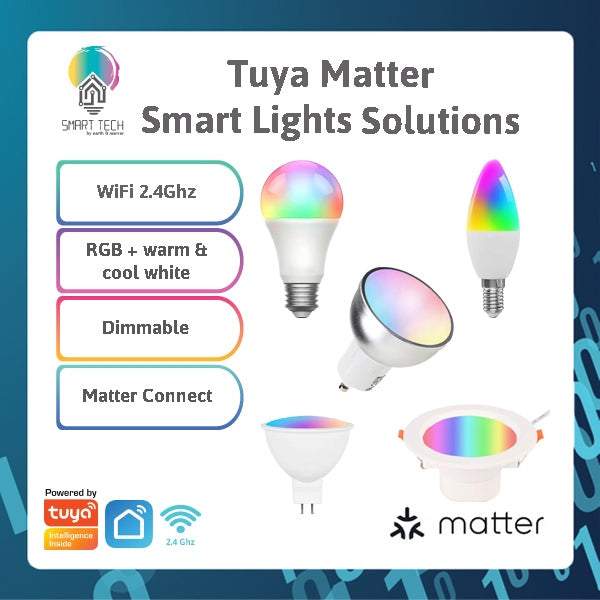 🇸🇬 SMART TECH® Tuya Matter Smart WiFi Lighting Solution , E27 , GU10 , MR16 , GU5.3 , E14 , Downlights